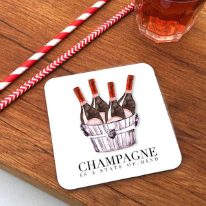 Coaster Champagne is a state of mind