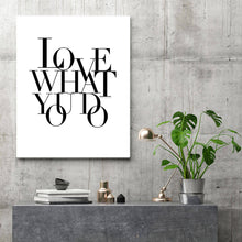 Love What You Do
