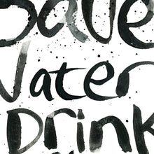 Coaster Save Water Drink Wine