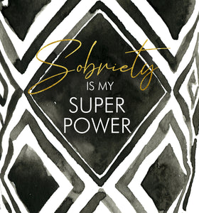 Sobriety is my Super Power