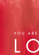 You Are So Loved - Red